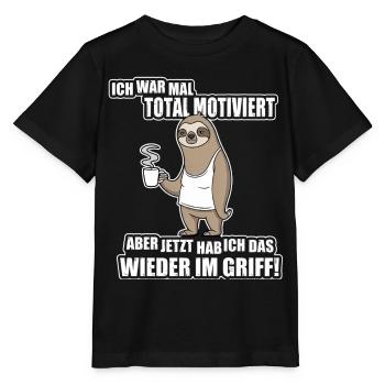 Faultier Spruch – War mal motiviert - Stanley/Stella Kinder T-Shirt MINI CREATOR  - Schwarz - Vorne - Mikhail (115cm)