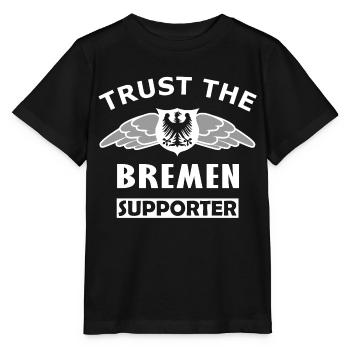 Vertraue dem Bremer Supporter - Stanley/Stella Kinder T-Shirt MINI CREATOR  - Schwarz - Vorne - Mikhail (115cm)