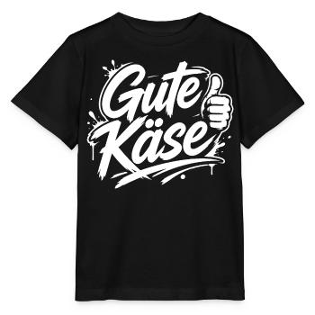 Gute Käse | Cooler Graffiti Spruch | Jugendwort - Stanley/Stella Kinder T-Shirt MINI CREATOR  - Schwarz - Vorne - Mikhail (115cm)