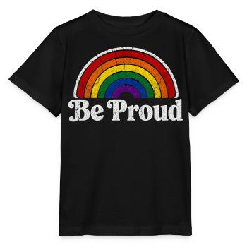 Be Proud LGBT Saying Retro Rainbow Motif - Stanley/Stella MINI CREATOR Kids’ T-Shirt - black - Front - Mikhail (115cm)
