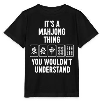 Ein Mahjong Ding, das du nicht verstehen würdest - Stanley/Stella Kinder T-Shirt MINI CREATOR  - Schwarz - Vorne - Mikhail (115cm)