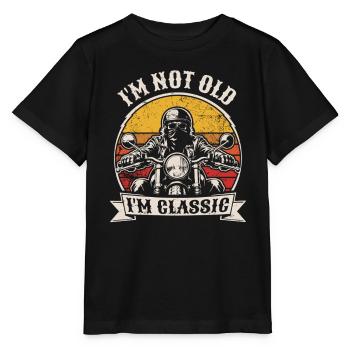 I'm not old, I'm classic | Biker | Motorcycling - Stanley/Stella MINI CREATOR Kids’ T-Shirt - black - Front - Mikhail (115cm)
