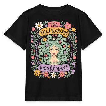 Das Matriarchat würde niemals feministische Frauen floralisieren - Stanley/Stella Kinder T-Shirt MINI CREATOR  - Schwarz - Vorne - Mikhail (115cm)