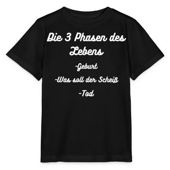 HN Die 3 Lebensphasen: Geburt, Scheiß, Tod - Stanley/Stella Kinder T-Shirt MINI CREATOR  - Schwarz - Vorne - Mikhail (115cm)