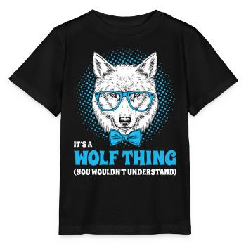 It's A Wolf Thing Hipster Wolf Brille Spruch - Stanley/Stella Kinder T-Shirt MINI CREATOR  - Schwarz - Vorne - Mikhail (115cm)