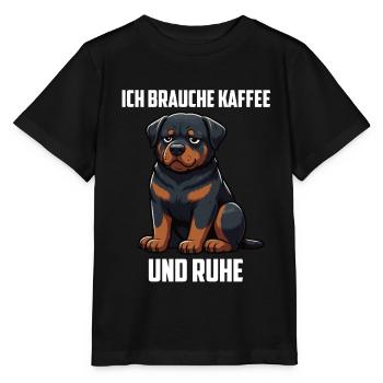 Ich Brauche Kaffee und Ruhe Rottweiler Rotti - Stanley/Stella Kinder T-Shirt MINI CREATOR  - Schwarz - Vorne - Mikhail (115cm)