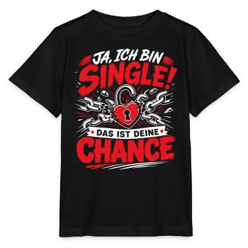 Ich bin Single Deine Chance Malle - Stanley/Stella Kinder T-Shirt MINI CREATOR  - Schwarz - Vorne - Mikhail (115cm)