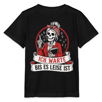 Ich warte bis es leise ist Lehrer - Stanley/Stella Kinder T-Shirt MINI CREATOR  - Schwarz - Vorne - Mikhail (115cm)