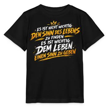 Sinn des Lebens Sinn Geben Zitat - Stanley/Stella Kinder T-Shirt MINI CREATOR  - Schwarz - Vorne - Mikhail (115cm)