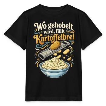 Gehobelt wird Kartoffelbrei - Stanley/Stella Kinder T-Shirt MINI CREATOR  - Schwarz - Vorne - Mikhail (115cm)