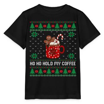 Ho Ho Hold My Coffee – Lebkuchen Kaffeetasse - Stanley/Stella Kinder T-Shirt MINI CREATOR  - Schwarz - Vorne - Mikhail (115cm)