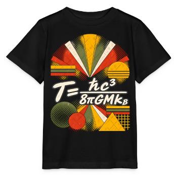 Hawking-Temperatur – Physikalische Gleichung - Stanley/Stella Kinder T-Shirt MINI CREATOR  - Schwarz - Vorne - Mikhail (115cm)