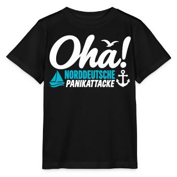 Oha! Norddeutsche Panikattacke – Küstenhumor - Stanley/Stella Kinder T-Shirt MINI CREATOR  - Schwarz - Vorne - Mikhail (115cm)