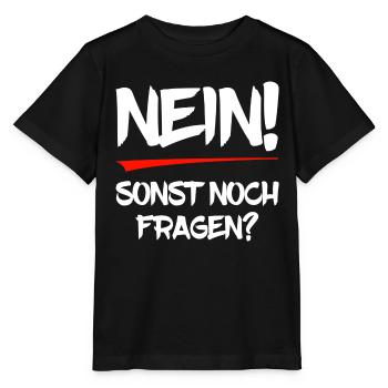 Nein! Sonst noch Fragen? - Stanley/Stella Kinder T-Shirt MINI CREATOR  - Schwarz - Vorne - Mikhail (115cm)