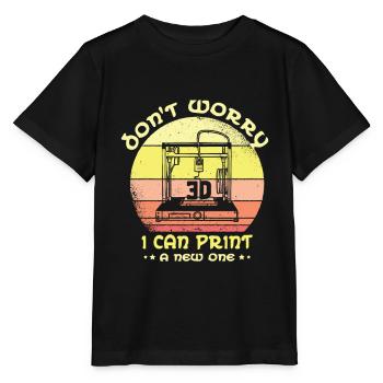 Keine Sorge, Ich Kann Einen Neuen 3d-druck Drucken - Stanley/Stella Kinder T-Shirt MINI CREATOR  - Schwarz - Vorne - Mikhail (115cm)