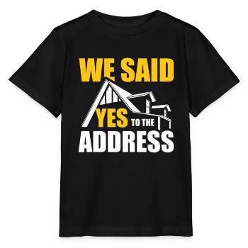 Wir Sagten Ja Zur Einweihungsparty - Stanley/Stella Kinder T-Shirt MINI CREATOR  - Schwarz - Vorne - Mikhail (115cm)