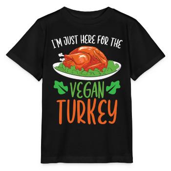 I'm Just Here For The Vegan Turkey - Stanley/Stella Kinder T-Shirt MINI CREATOR  - Schwarz - Vorne - Mikhail (115cm)