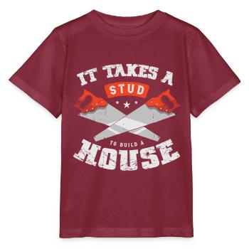 It takes a stud farm to build a house - Stanley/Stella MINI CREATOR Kids’ T-Shirt - burgundy - Front - Kain (125cm)