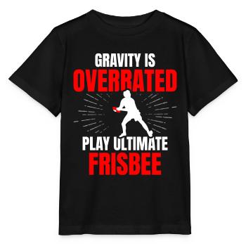 Schwerkraft Wird Überbewertet Spielen Sie Ultimate - Stanley/Stella Kinder T-Shirt MINI CREATOR  - Schwarz - Vorne - Mikhail (115cm)