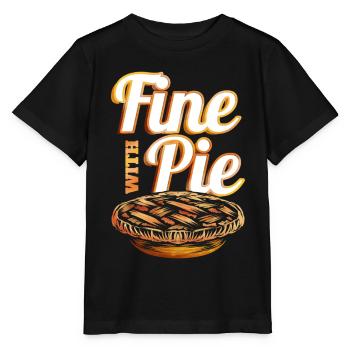 Fine With Pie Pumpkin Pie Autumn Thanksgiving - Stanley/Stella Kinder T-Shirt MINI CREATOR  - Schwarz - Vorne - Mikhail (115cm)