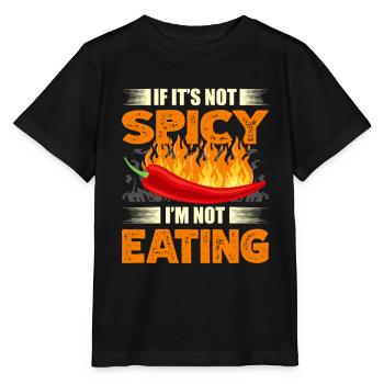 Wenn Es Nicht Scharf Ist, Esse Ich Keinen - Stanley/Stella Kinder T-Shirt MINI CREATOR  - Schwarz - Vorne - Mikhail (115cm)