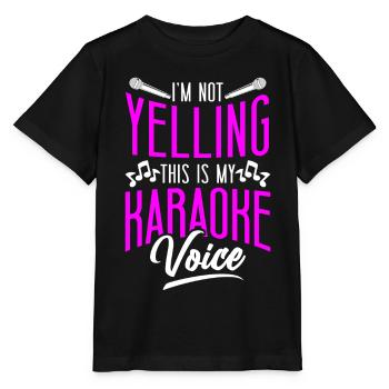 Karaoke Singer I'm Not Yelling - Stanley/Stella MINI CREATOR Kids’ T-Shirt - black - Front - Mikhail (115cm)