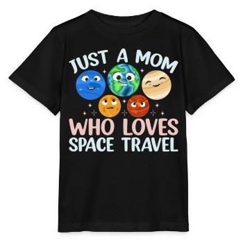 Aérospatiale - Juste une maman qui aime les voyages dans l’espace - T-shirt bio MINI CREATOR Stanley/Stella Enfant - noir - Devant - Mikhail (115cm)