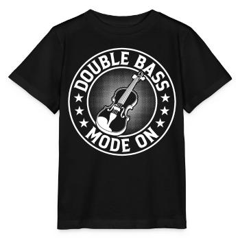 Double Bass Mode On Double Bass Musician Double Ba - Stanley/Stella MINI CREATOR Kids’ T-Shirt - black - Front - Mikhail (115cm)