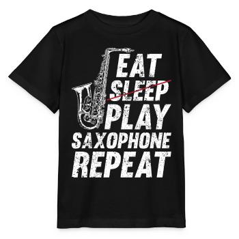 Eat Sleep Play Saxophone Repeat Sax Player Saxopho - Stanley/Stella MINI CREATOR Kids’ T-Shirt - black - Front - Mikhail (115cm)