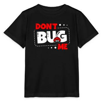 Bug Me Insect Lover Bug Future Entomologist - T-shirt bio MINI CREATOR Stanley/Stella Enfant - noir - Devant - Mikhail (115cm)