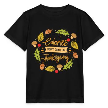 Kalorien Zählen Nicht Auf Thanksgiving Turkey - Stanley/Stella Kinder T-Shirt MINI CREATOR  - Schwarz - Vorne - Mikhail (115cm)