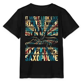 In My Head I'm Playing Saxophone - Saxophonist - Stanley/Stella MINI CREATOR Kids’ T-Shirt - black - Front - Mikhail (115cm)