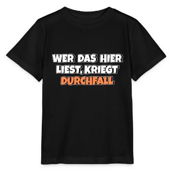 Wer das hier liest kriegt Durchfall - Stanley/Stella Kinder T-Shirt MINI CREATOR  - Schwarz - Vorne - Mikhail (115cm)