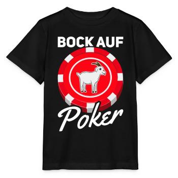 Poker Player Bock Auf Poker - Lustiges Poker - Stanley/Stella Kinder T-Shirt MINI CREATOR  - Schwarz - Vorne - Mikhail (115cm)