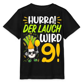 Hurra der Lauch wird 9 Geburtstag - Stanley/Stella Kinder T-Shirt MINI CREATOR  - Schwarz - Vorne - Mikhail (115cm)