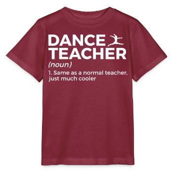 Danse pour les professeurs de danse - T-shirt bio MINI CREATOR Stanley/Stella Enfant - bordeaux - Devant - Kain (125cm)