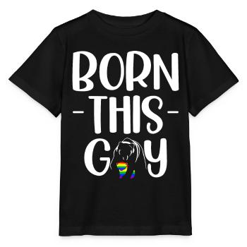 Born This Gay Sexual Diversity Gay - Stanley/Stella MINI CREATOR Kids’ T-Shirt - black - Front - Mikhail (115cm)