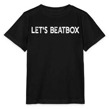 Beatboxing Beatboxer - Let's Beatbox - Stanley/Stella MINI CREATOR Kids’ T-Shirt - black - Front - Mikhail (115cm)