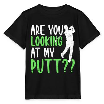 Siehst Du Dir Meinen Putt Golfer Golf An? - Stanley/Stella Kinder T-Shirt MINI CREATOR  - Schwarz - Vorne - Mikhail (115cm)