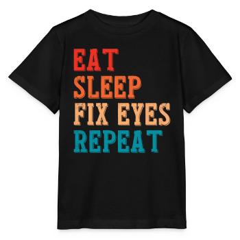 Manger Sommeil Fixer Yeux Ophtalmologiste Opticiens - T-shirt bio MINI CREATOR Stanley/Stella Enfant - noir - Devant - Mikhail (115cm)