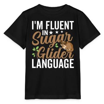 Fluent in the Sugar Glider language Sugar Gliders - Stanley/Stella MINI CREATOR Kids’ T-Shirt - black - Front - Mikhail (115cm)