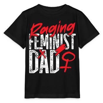 Feminist Dad Raging Feminist Dad - Stanley/Stella Kinder T-Shirt MINI CREATOR  - Schwarz - Vorne - Mikhail (115cm)