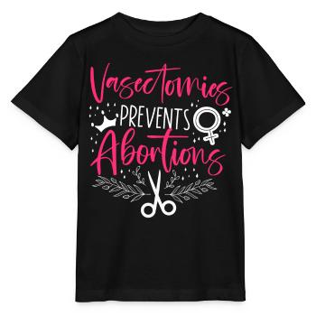 Feminist Vasectomies Prevents - Stanley/Stella MINI CREATOR Kids’ T-Shirt - black - Front - Mikhail (115cm)