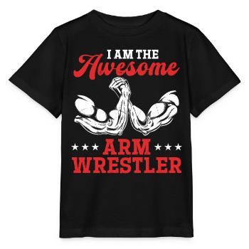 I Am The Awesome Arm Wrestler - Arm Wrestling Arm - Stanley/Stella Kinder T-Shirt MINI CREATOR  - Schwarz - Vorne - Mikhail (115cm)
