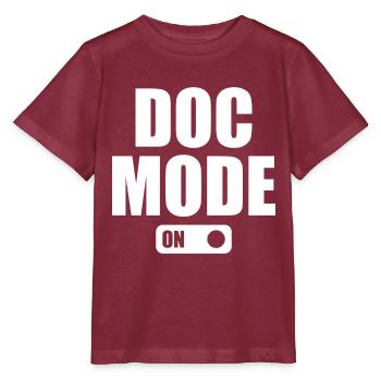 Doc Mode On - Médecin urgentiste d’humour médical - T-shirt bio MINI CREATOR Stanley/Stella Enfant - bordeaux - Devant - Kain (125cm)