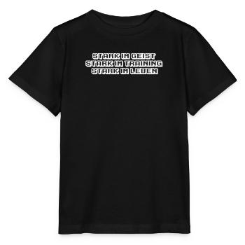 Fitness - Stark im Geist, stark im Training, - Stanley/Stella Kinder T-Shirt MINI CREATOR  - Schwarz - Vorne - Mikhail (115cm)