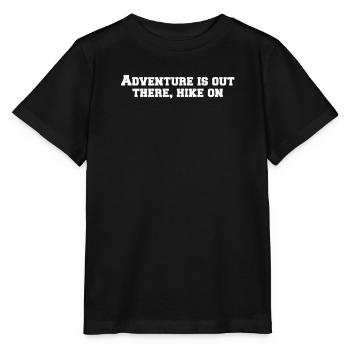 Randonnée - L’aventure est là-bas, la randonnée - T-shirt bio MINI CREATOR Stanley/Stella Enfant - noir - Devant - Mikhail (115cm)