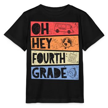 Oh Hey 4th Grade Retro Elementary School Girl Boy - Stanley/Stella MINI CREATOR Kids’ T-Shirt - black - Front - Mikhail (115cm)