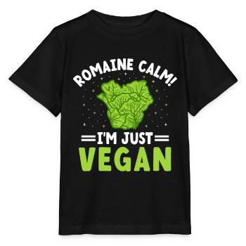 Romaine Calm I'm just vegan, vegetarian, - Stanley/Stella MINI CREATOR Kids’ T-Shirt - black - Front - Mikhail (115cm)