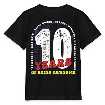 10 Years Birthday Months Days Hours Minutes - Stanley/Stella MINI CREATOR Kids’ T-Shirt - black - Front - Mikhail (115cm)